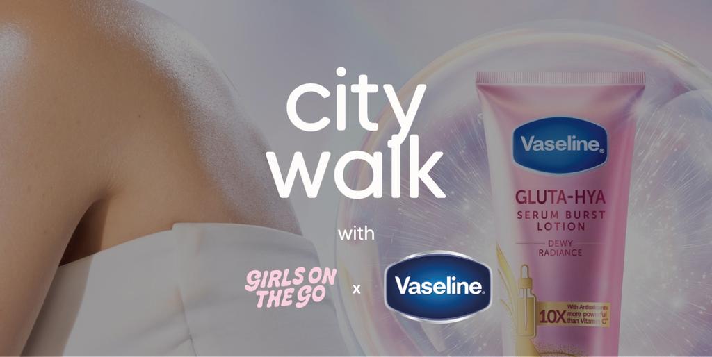 GOTG x Vaseline City Walk