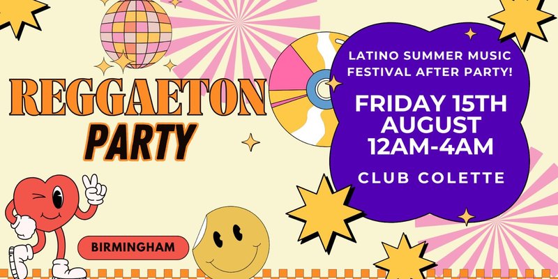 Reggaeton Party (Birmingham) After Party for Latino Summer Music Festival