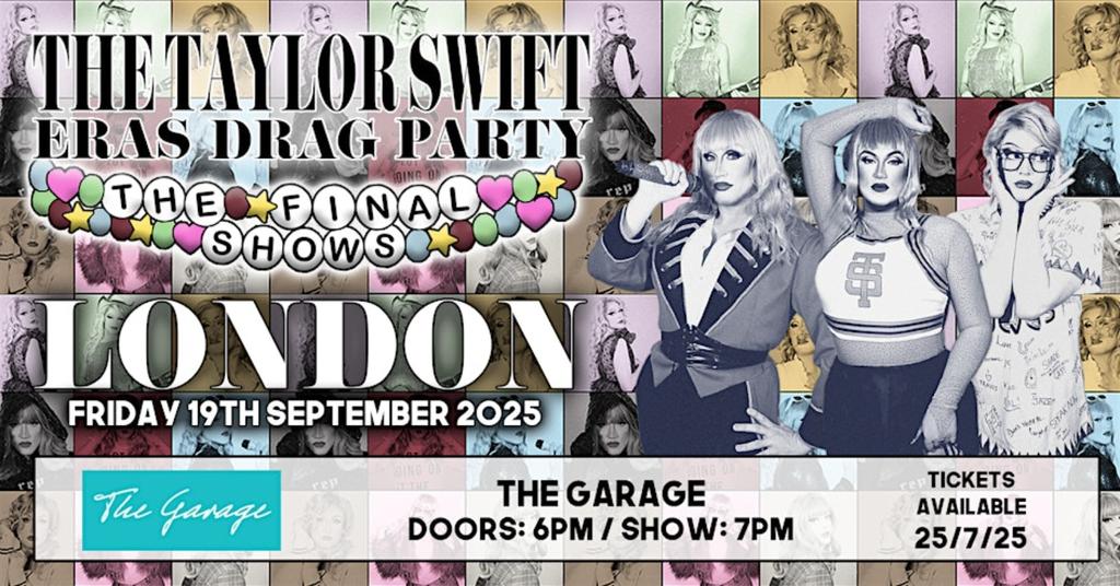 The Taylor Swift Eras Drag Party - London (The Final Shows)