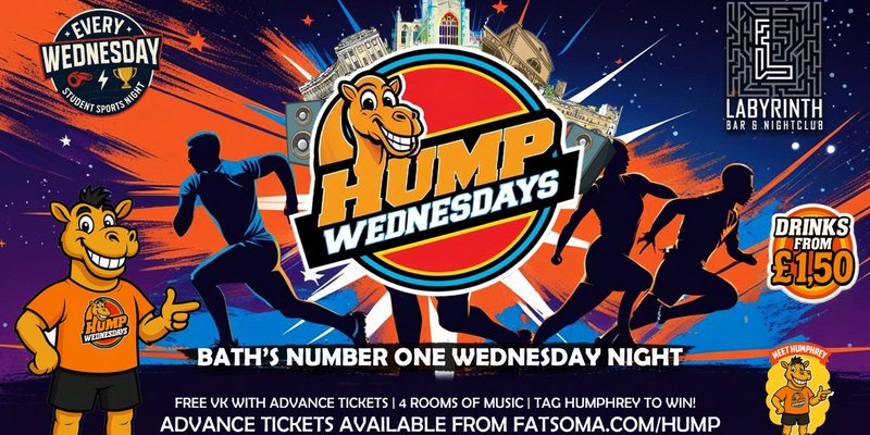 🐫 Hump Wednesdays 🐫 Bath's Number One Wednesday Night!