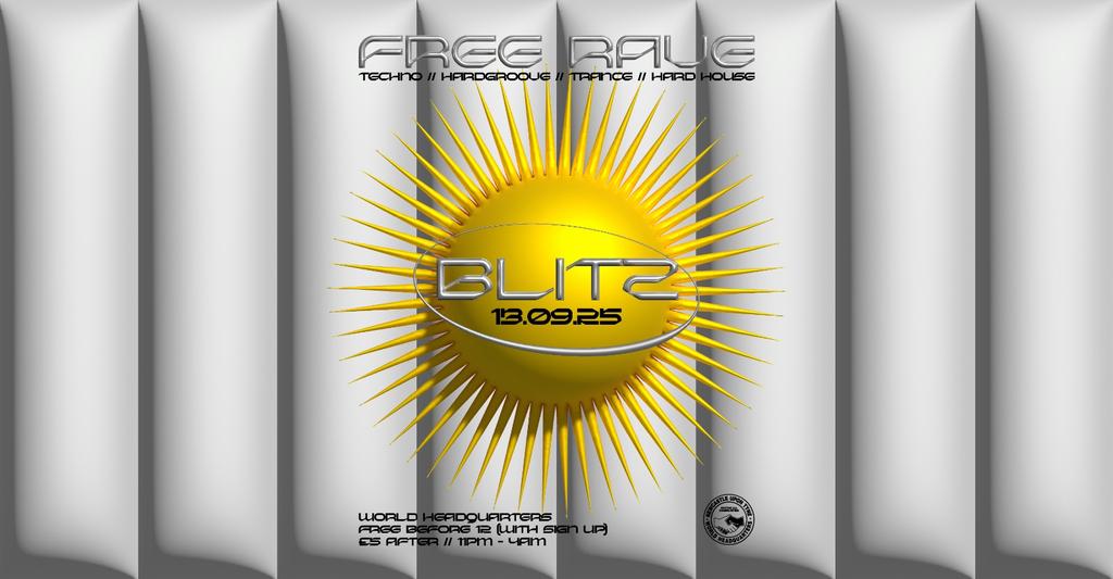 BLITZ - Techno/Hardgroove/Trance/Hard Dance - FREE RAVE