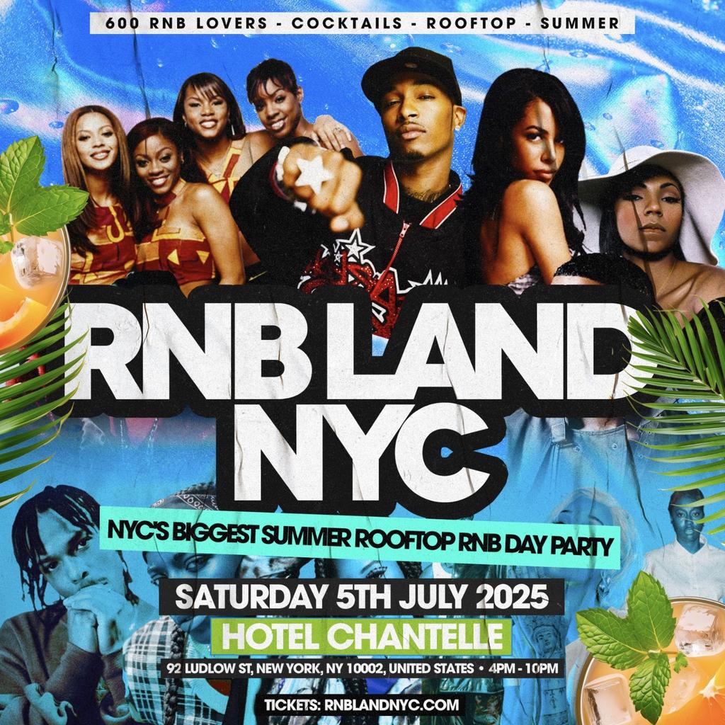 RNBLAND - NYC'S Biggest RnB Summer Rooftop Day Party