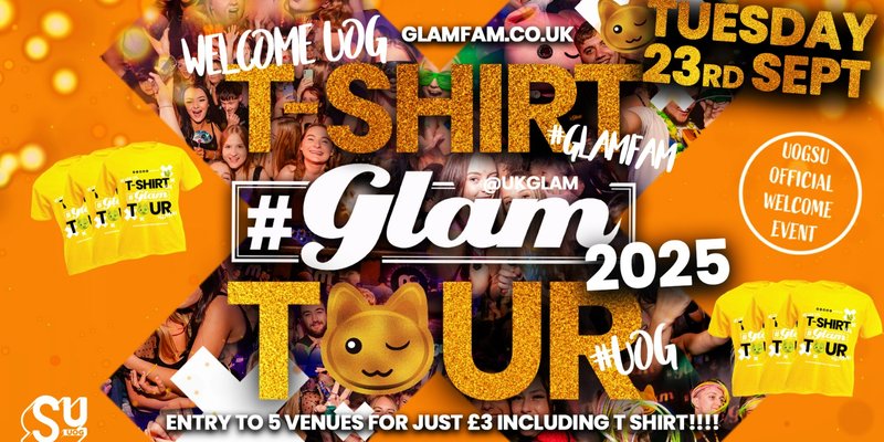 👚 GLAM T - SHIRT TOUR 2025! 👕 T SHIRTS JUST £3!! ENTRY TO 5 VENUES + T SHIRT!!!!