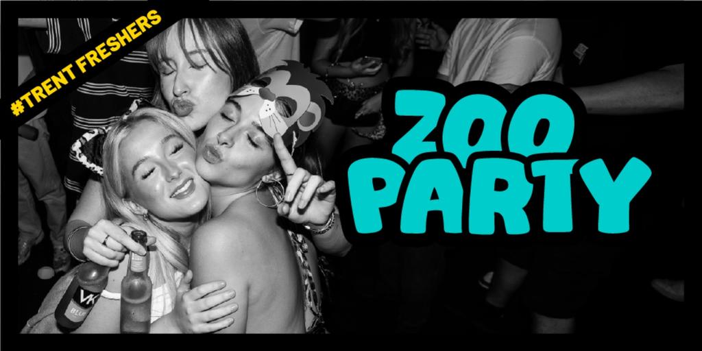 #TrentFreshers - Zoo Party
