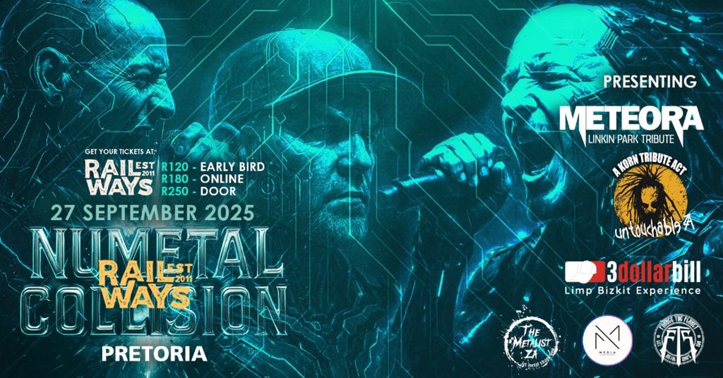 Numetal Collision Pretoria - Railways Cafe
