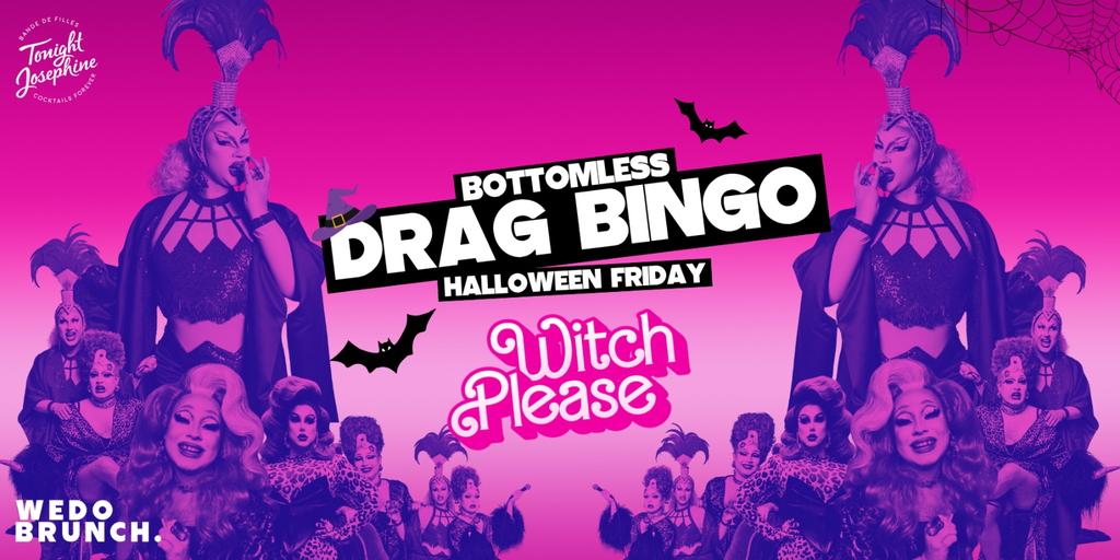 Bottomless Drag Bingo - WITCH PLEASE 👻 Halloween special