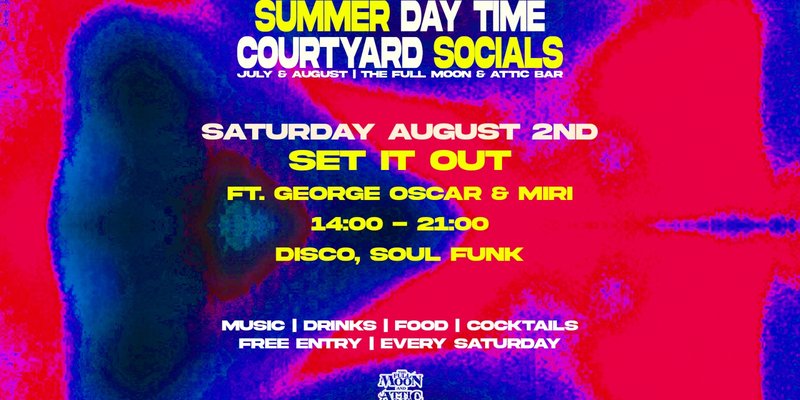 Courtyard Social w/ Set It Out: George Oscar & Miri