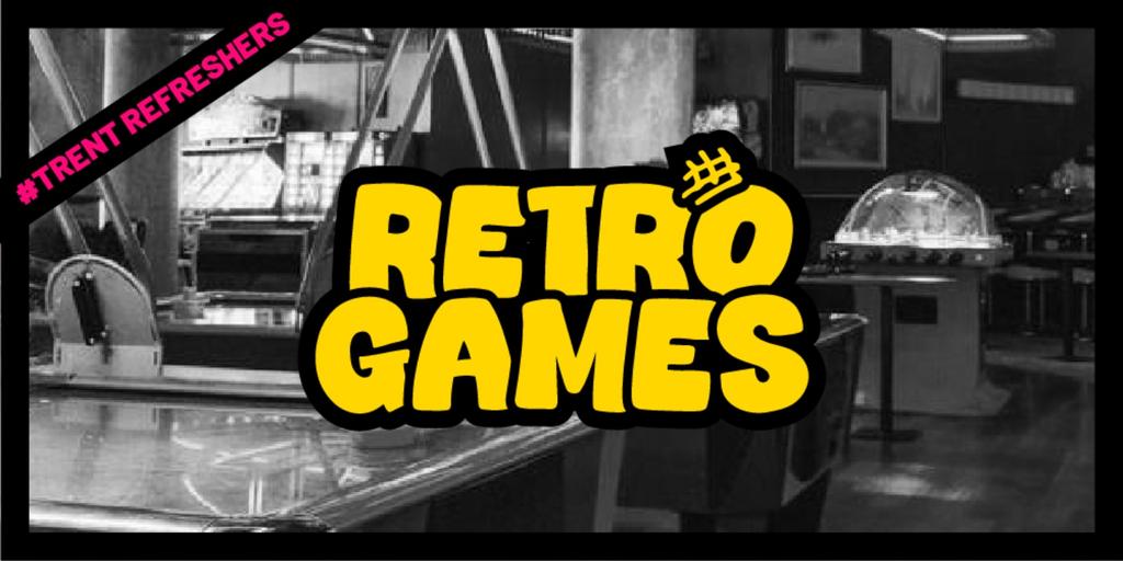 #TrentRefreshers - Retro Games