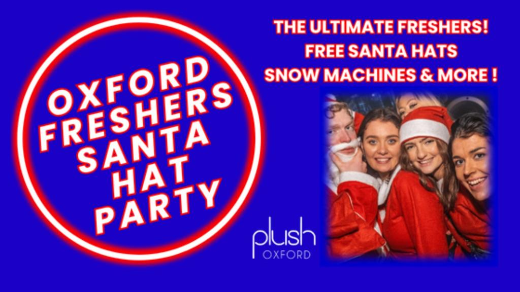 ULTIMATE FRESHERS 2025 - THE SANTA HAT PARTY