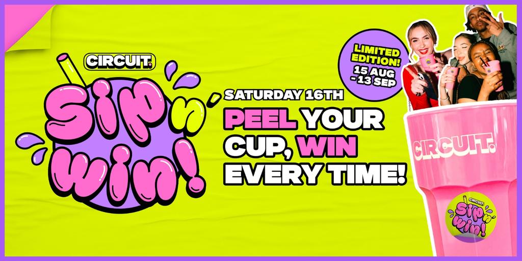 CIRCUIT: SATURDAY - Sip 'n' Win