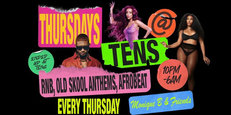 Thursdays @ Tens
