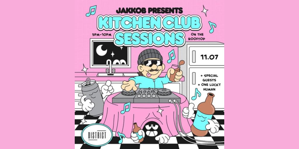 Kitchen Club Sessions w. JAKKOB + Support