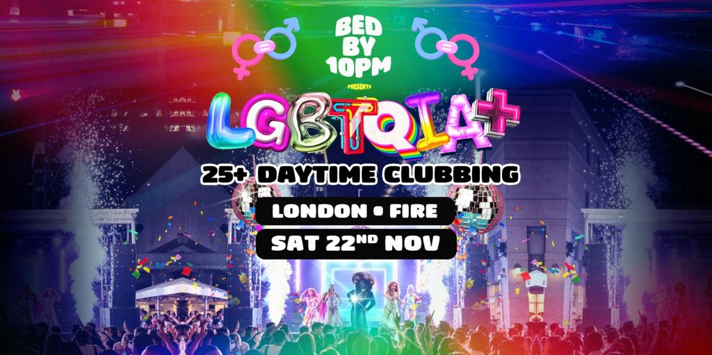Bed By 10pm LGBTQIA+ Edition London