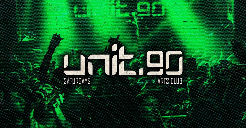 ♦️ UNIT.90 - FRESHERS MOVE IN SATURDAY @ ARTS CLUB ♦️
