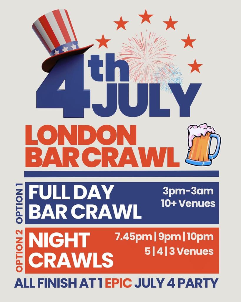CENTRAL LONDON PUB CRAWL - Friday 4th July Celebration