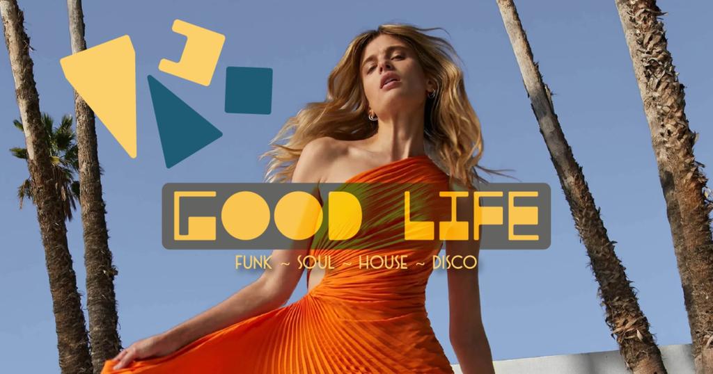 Good Life