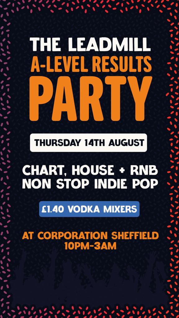 The Leadmill’s A-Level Results Party