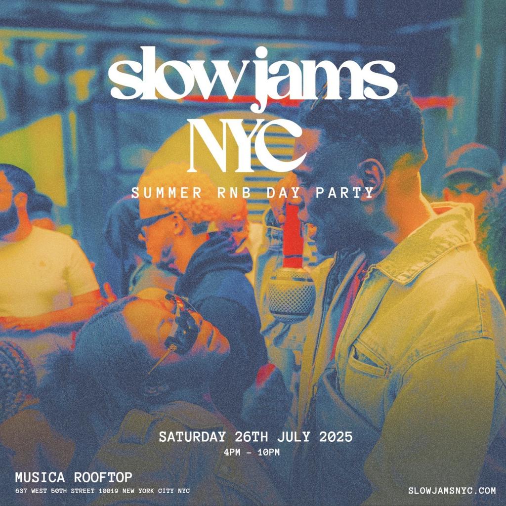 SLOW JAMS NYC - Summer Slow Jams & RnB ROOFTOP DAY PARTY
