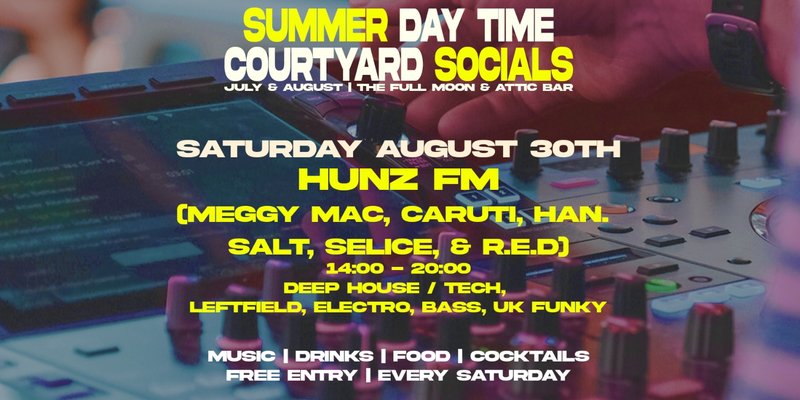 Courtyard Social w/ Hunz FM