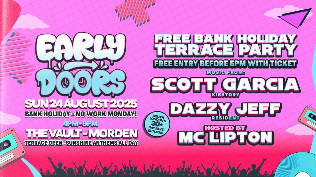 Early Doors – Over 30's Bank Holiday Terrace Party