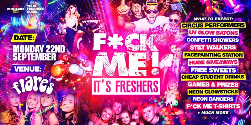 F*CK ME It's Freshers York