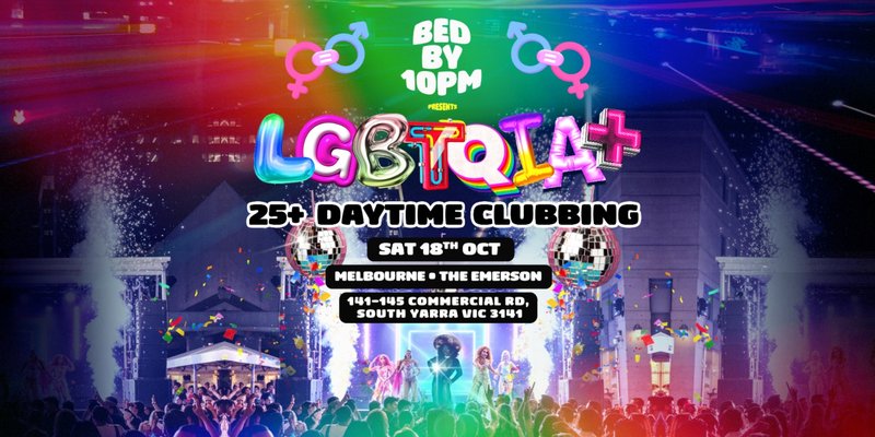 Bed By 10pm LGBTQIA+ Edition - Melbourne