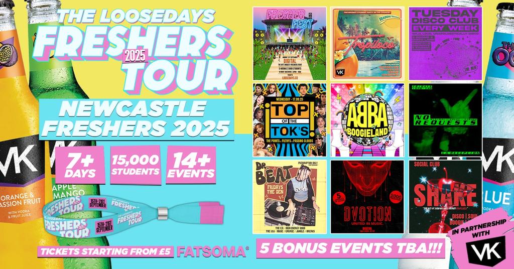 THE OFFICIAL VK x LOOSEDAYS NEWCASTLE FRESHERS TOUR - LESS THAN 50P PER EVENT 🪩⚡️ 7+ DAYS - 14+ EVENTS // INCLUDES TROPILOCO, WAREHOUSE RAVE, FRESHERS CARNIVAL & ABBA! +MORE