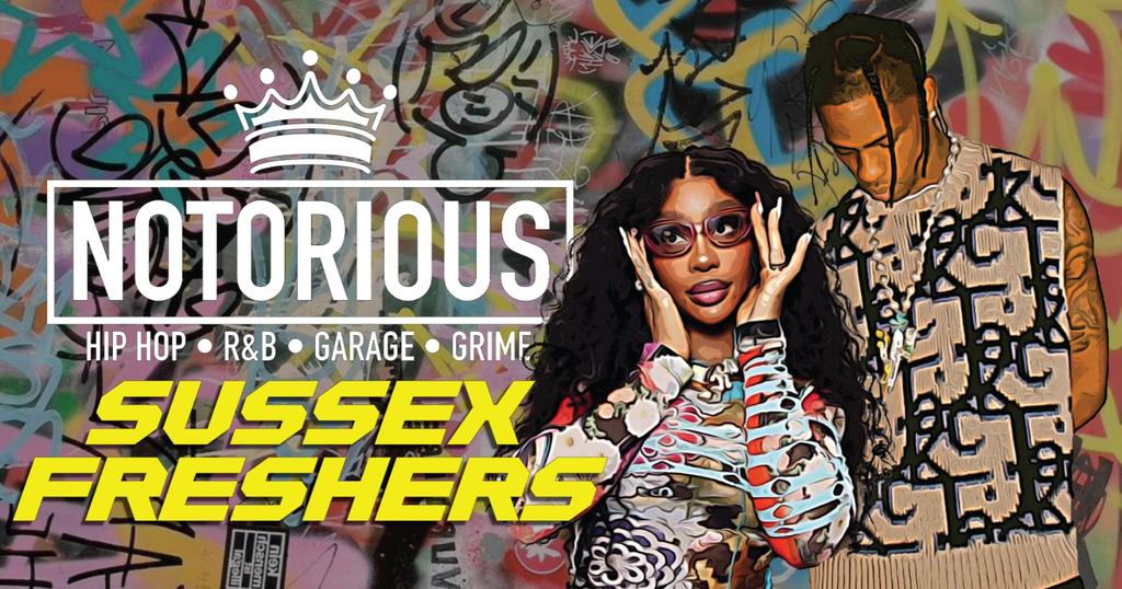 NOTORIOUS @ CHALK | SUSSEX FRESHERS