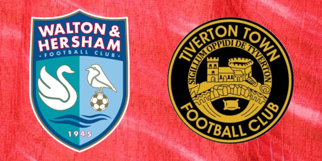 Walton & Hersham FC vs Tiverton Town