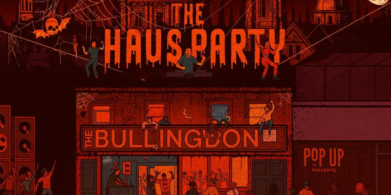 The Haunted Haus Party Halloween 2025 || The Bullingdon