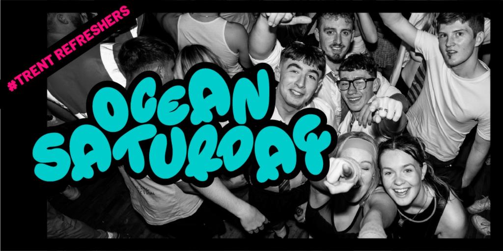 #TrentRefreshers - Ocean Saturday