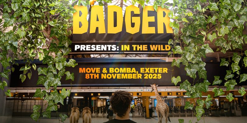 Badger Presents: In The Wild, Exeter
