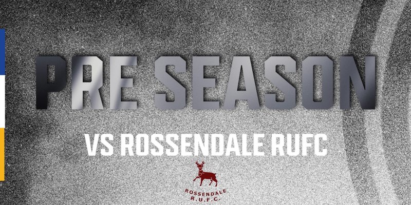 Rossendale RUFC : Pre Season