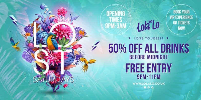 LOST SATURDAYS at Lola Lo!