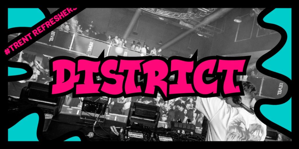#TrentRefreshers - District