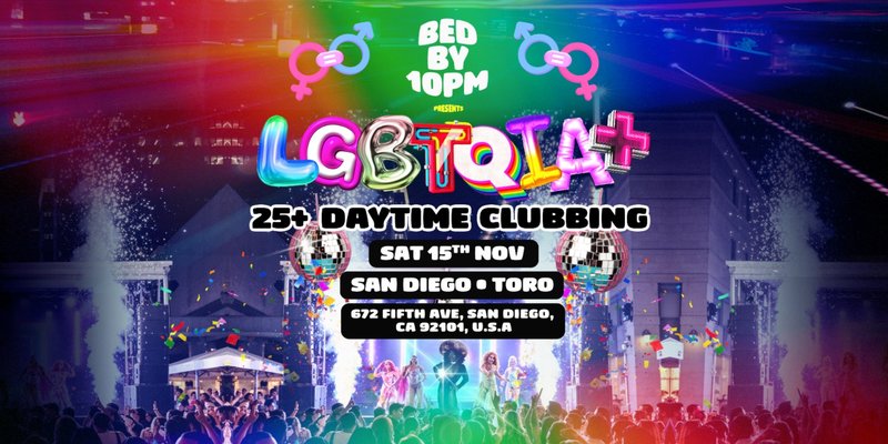 Bed By 10pm LGBTQIA+ Edition: San Diego