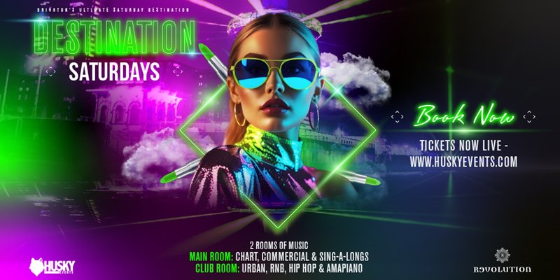 Destination Saturdays x Revolution Brighton | 09.08.2025