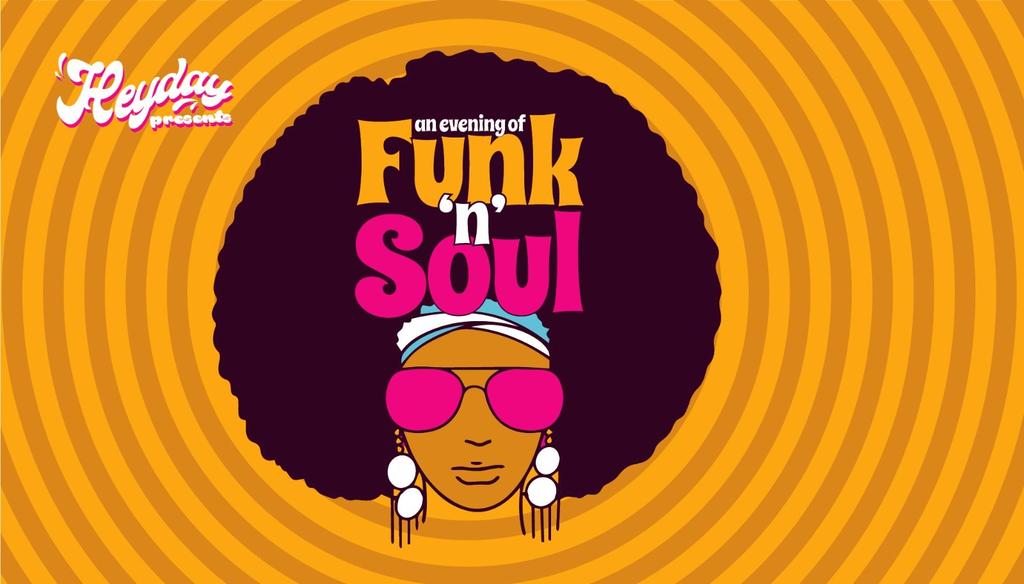 Heyday’s Funk & Soul Spectacular!