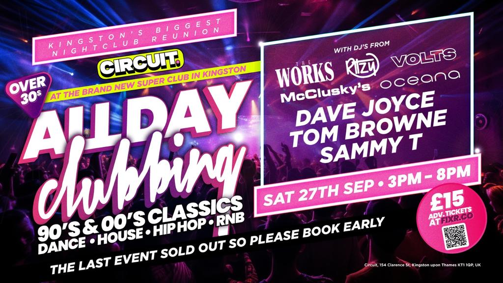 All Day Clubbing Kingston Club Reunion