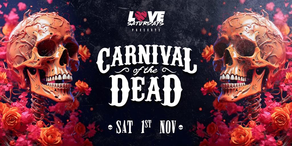 💀 Carnival of the Dead Halloween 🦇 Tickets available on the door!