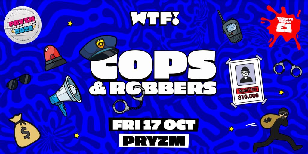 WTF! Fridays 🚔 Cops & Robbers 🚨