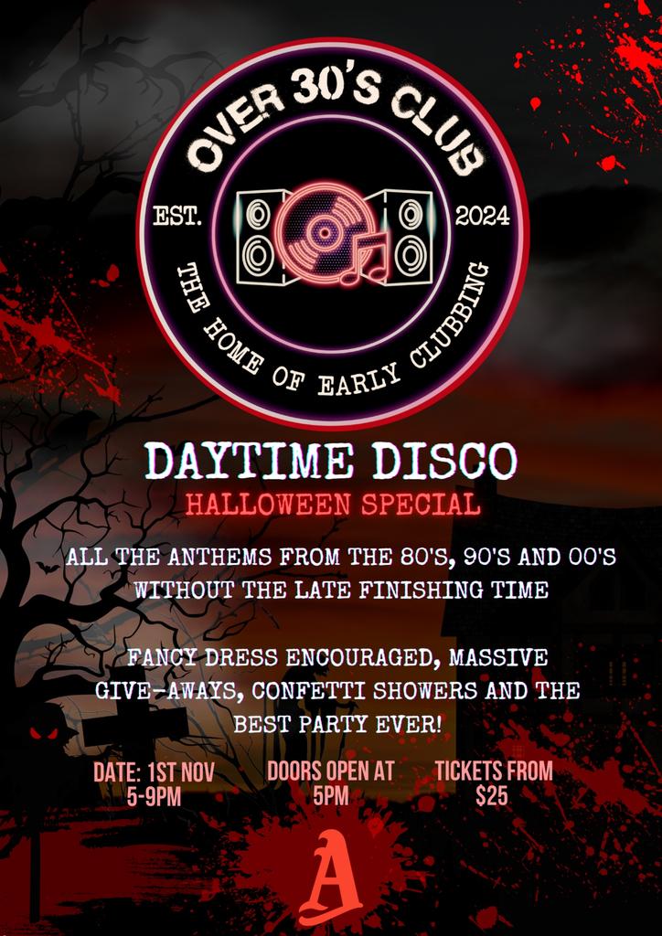 Over 30s Club Presents - Haunted Daytime Disco - Perth Halloween Special