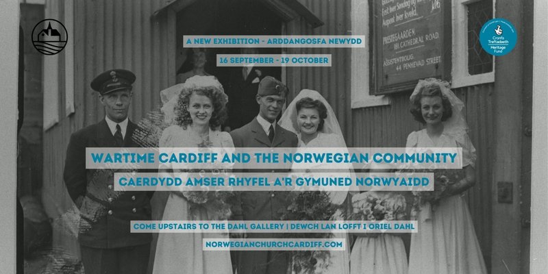 EXHIBITION: Wartime Cardiff and the Norwegian Community