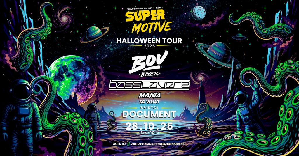 SuperMotive Bristol 16+ Halloween Rave