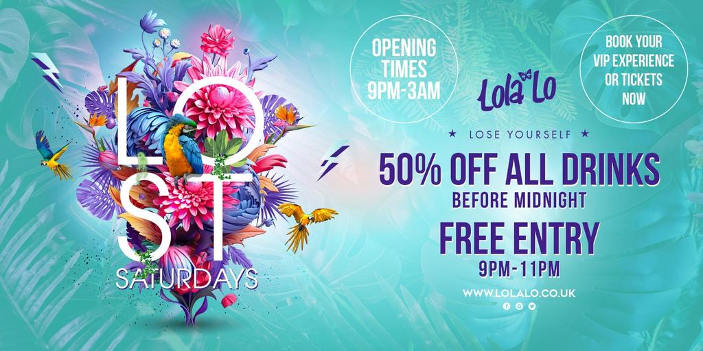 LOST SATURDAYS at Lola Lo!