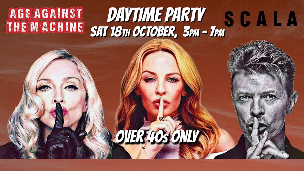 LONDON: Age Against The Machine Daytime Party *Over 40s Only