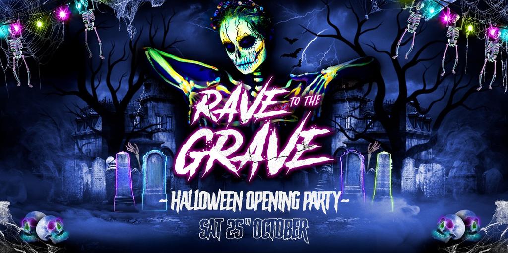 RAVE to the GRAVE 😈 Halloween Season Opening Party
