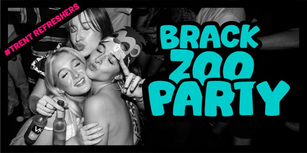 #TrentRefreshers - Brack Zoo Party
