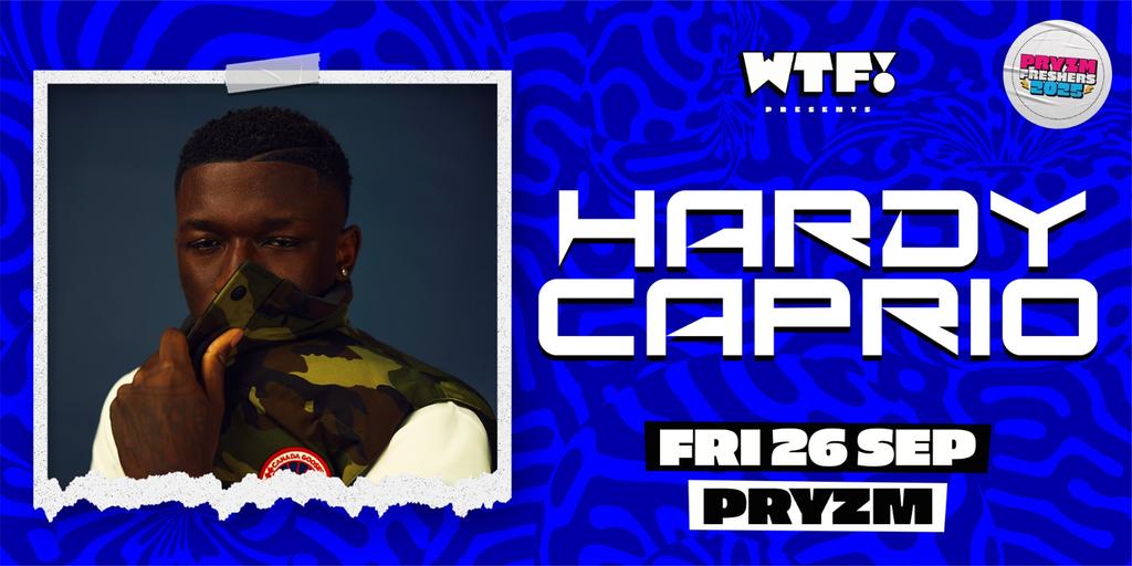 WTF! Fridays presents Hardy Caprio LIVE on stage! 🤪