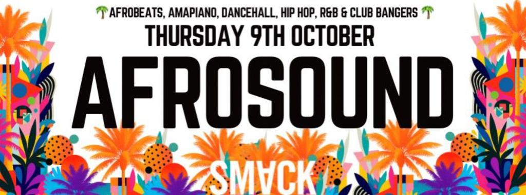 SMACK THURSDAY - AfroSound Pt. 1